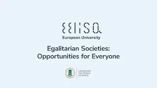Egalitarian Societies: Opportunities for Everyone. Proto-Community EELISA pitch