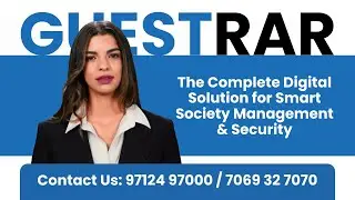 GuestRAR: The Complete Digital Solution for Smart Society Management & Security