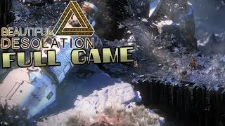 BEAUTIFUL DESOLATION - Full Game Gameplay Walkthrough (No Commentary)
