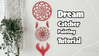 DIY Dreamcatcher Painting Kit Tutorial | Step-by-Step for Beginners