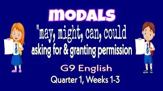 MODALS of asking for and granting permission: MAY, MIGHT, CAN & COULD