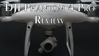 DJI Phantom 4 Pro REVIEW in 4K