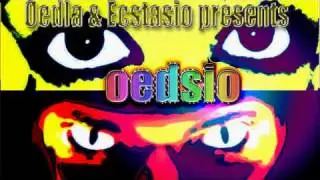 Ecstasio & Oedla - Oedsio