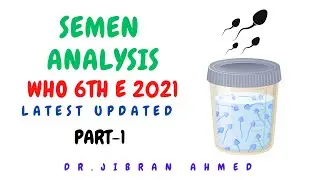 SEMEN ANALYSIS II PART 1 II REPORTING FORMAT II PHYSICAL EXAMINATION II CLINICAL PATHOLOGY