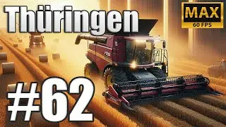 Spring to Summer Harvest #62 | New Combine Vibes | FS22 Thuringen