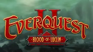 EQ2 - BLOOD OF LUCLIN #030 ★ Die erste Solo-Instanz: ECHELON OF ORDER