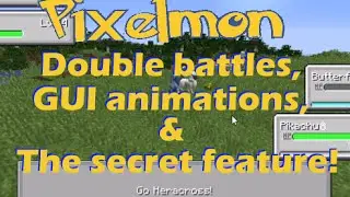 Pixelmon - PvP Double Battle, GUI Animations, and the Secret Feature Teaser