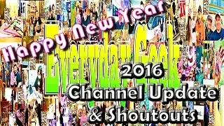Everyday Geek Channel Update & News for 2016 :: Shout Outs also!