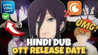 Chainsaw Man The Movie Reze Arc Hindi Dub OTT Release Date Confirmed 🤯 | Crunchyroll | Hindi