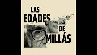 Las edades de Millás | Juan José Millás sobre Errejón: 