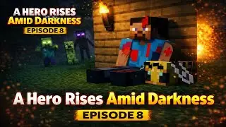 A Hero Rises Amid Darkness &ndash; Episode 8 #minecraft #blender #3danimation