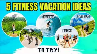 5 Fitness Vacation Ideas to Try Now