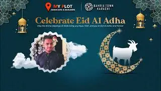 Eid Ul Adha Mubarak Zeeshan Saleem Sales Executive #myplot #bahriatown