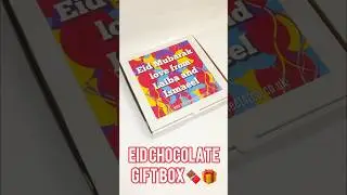 Personalised Eid Mubarak Chocolate Gift Box Hamper 🍫| Eid Gifts #chocolate #eid #eidforkids