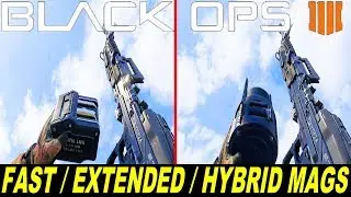 Call Of Duty Black Ops 4 - Fast / Extended / Hybrid Mags - Reload Animations Comparison