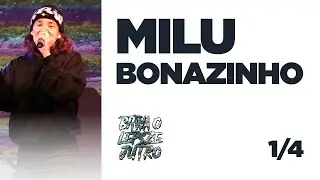 MILU vs BONAZINHO | Bitwa o Lepsze Jutro (1/4 FINAŁU)
