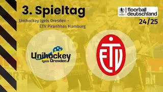 Unihockey Igels Dresden vs. ETV Piranhhas Hamburg | 3. Spieltag - 1. Floorball-BL Herren 24/25