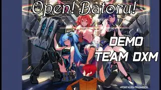 [Open! Batoru!] DEMO Goes wrong - Team DXM (Online WIXOSS Simulator)