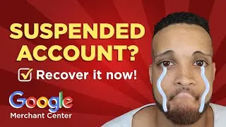 Google Merchant Center Suspended Tutorial (Shopify Dropshipping)