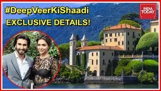 Exclusive Details Of Deepika-Ranveer Wedding | Special Coverage Live From Lake Como Villa
