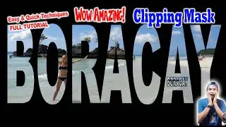 Create Clipping Mask in Photoshop| Quick & Easy Techniques | FULL TUTORIAL | TAGALOG #boracay