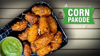 Corn Pakoras 🌽 | भुट्टे के पकौड़े | Cooking Series #cookingseries