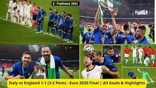 Italy vs England 1-1 (3-2 Pens) - Euro 2020 Final | All Goals & Highlights