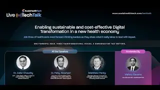 Enabling Sustainable Digital Transformation in a New Health Economy | ScaleHealthTech Tech Talk