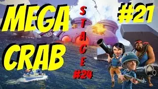 Mega Crab Stage 24 | Ep #21 Boom Beach | MexiGamer