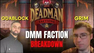 Odablock Breaks Down Grim&rsquo;s Role in the DMM Factions Final