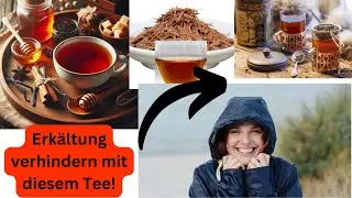 Der beste Erk&auml;ltungstee, um schnell wieder auf die Beine zu kommen!