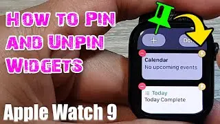 Apple Watch 9: How to Pin and Unpin Widgets