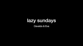 Spend a lazy sunday with us