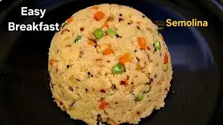 If You Have Semolina And Some Vegetable Than Make This Delicious Breakfast | Easy Breakfast(Nashta) 