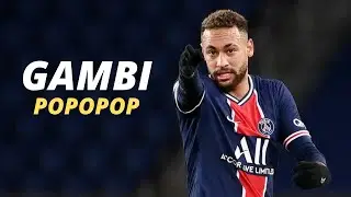 Neymar Jr - Gambi - POPOPOP &bull; Skills and Goals - [HD]