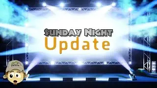 Sunday Night Update #1 - JonathanHoleton