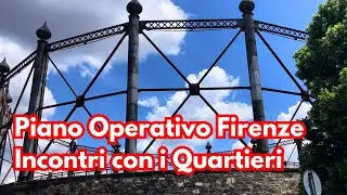 Piano Operativo Firenze, al via gli incontri con cittadini e cittadine