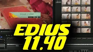 EDIUS 11.40 NEW VIDEO
