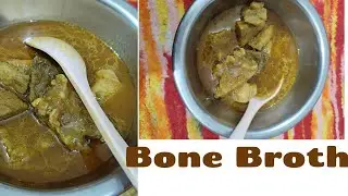 Bone Broth Recipe ll Winter Special Narothe Recipe ll Mutton Bone Broth For Immunity & Gut Health ll