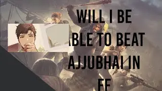 will i be able to beat ajjunhai in ff # progaming # been pro