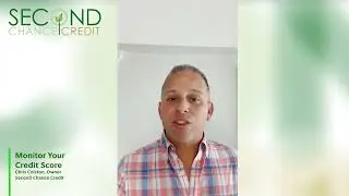 Second Chance Credit Monitor Your Credit Score
