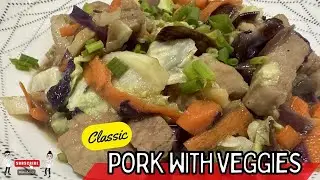 Classic ~ Pork with veggies | Series #20