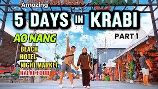 DIY 5 Days in KRABI (PART 1 - AO NANG)