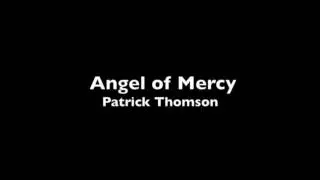 Angel of Mercy - Patrick Thomson