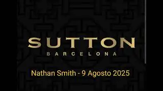 Nathan Smith @ Sutton Barcelona 09 08 2025###House
