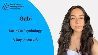 A Day in the Life of an Business Psychology Student at Manchester Met
