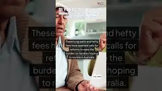 31 Years to Reunite? Australia&rsquo;s Parent Visa Delays Leave Families Waiting