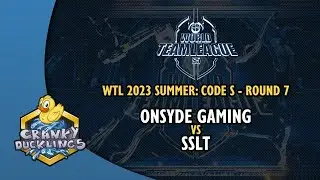 Onsyde Gaming vs SSLT - World Team League 2023 Summer: Code S | StarCraft 2 Tournament