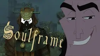Soulframe: Oh Yeah. It's All Coming Together.
