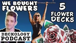 Deckology Podcast | 5 Decks of cards with flower patterns